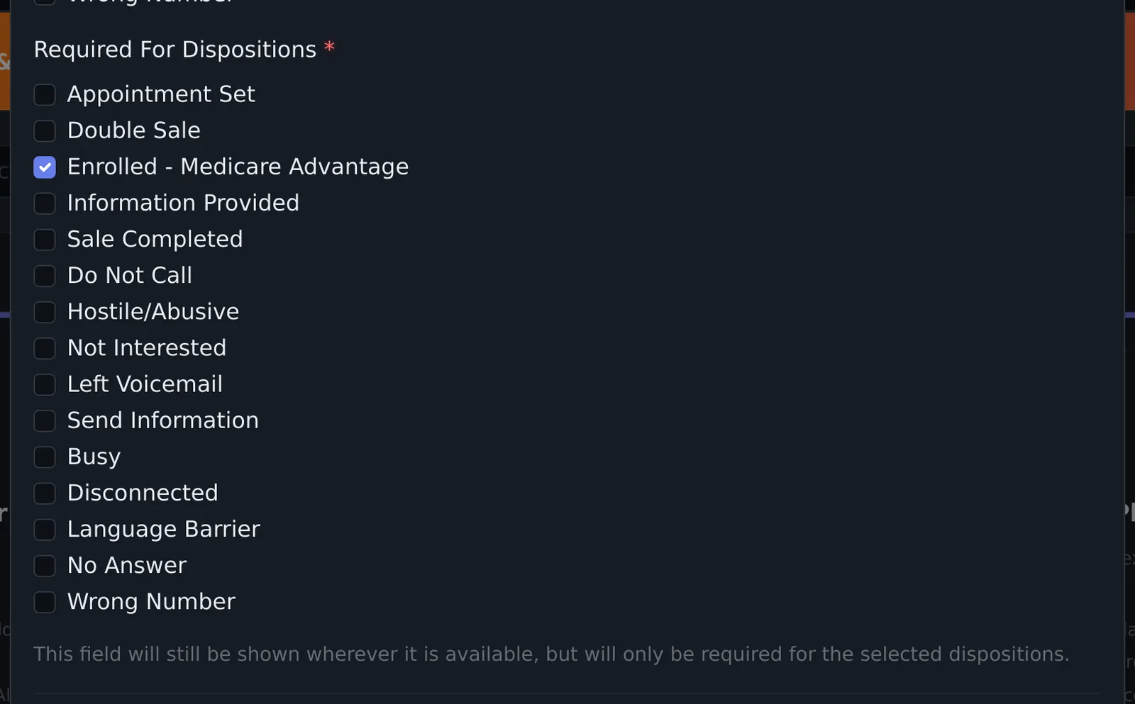 Required for selected dispositions